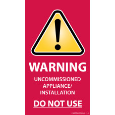 Uncommissioned Appliance Labels (packs of 25)